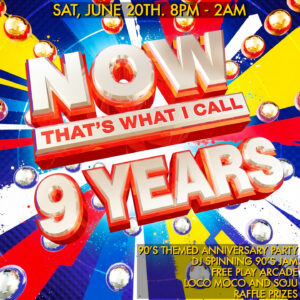 BARCODE 9 YEAR 90's THEMED ANNIVERSARY PARTY